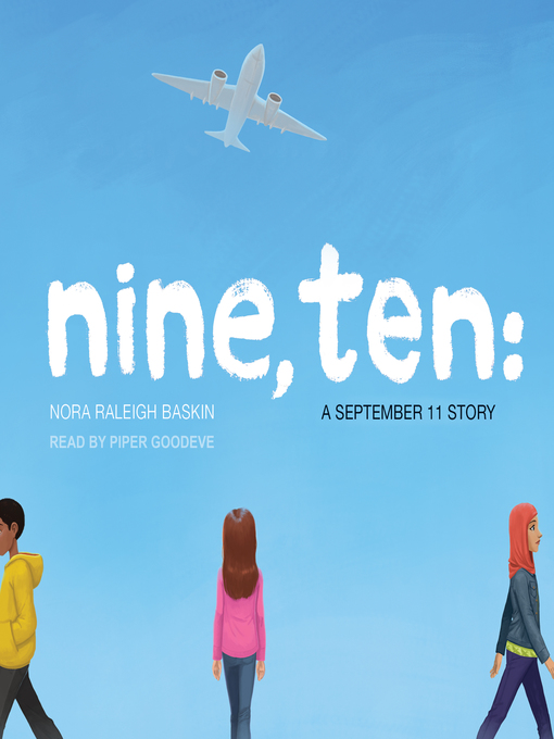 Title details for Nine, Ten by Nora Raleigh Baskin - Wait list
